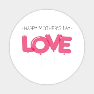 Happy Mother's Day Magnet